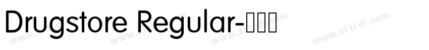 Drugstore Regular字体转换 Drugstore Regular字体转换